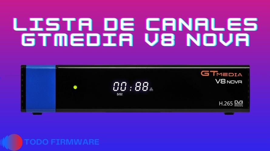 Lista de Canales GtMedia V8 Nova