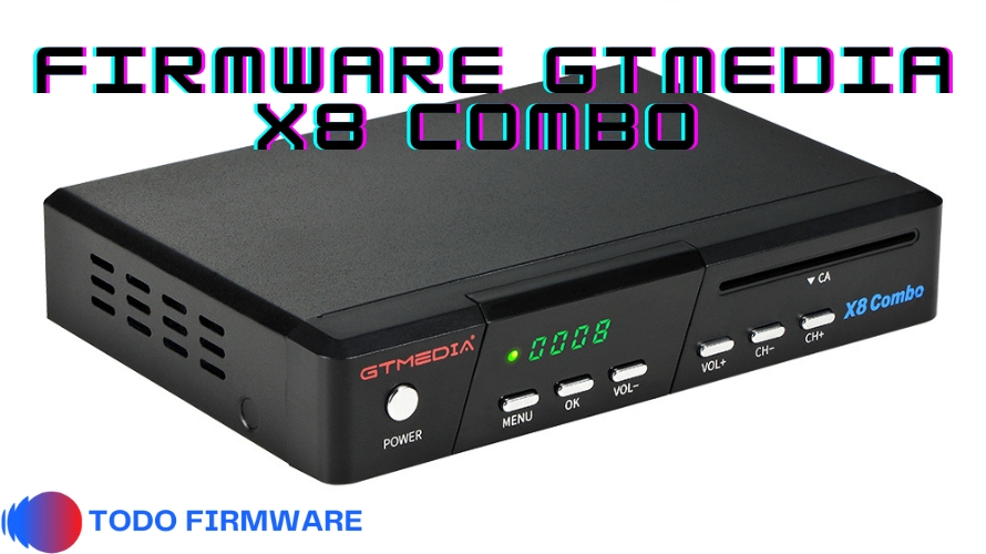 Firmware GTMedia X8 Combo 